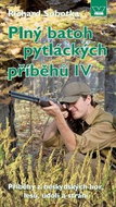 Plný batoh pytláckých příběhů IV: Příběh z beskydských hor, lesů, údolí a strání - Kniha