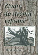 Životy do stromů vepsané - Kniha