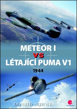 Meteor I vs létající puma V1: 1944 - Kniha - Main image
