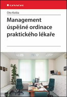 Management úspěšné ordinace praktického lékaře - Kniha