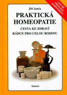 Praktická homeopatie: Cesta ke zdraví, rádce pro celou rodinu - Kniha