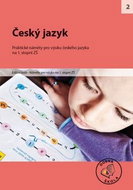 Český jazyk na 1. stupni ZŠ: Praktické náměty pro výuku českéo jazyka - Kniha
