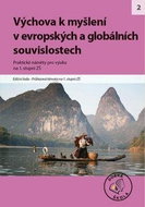 Výchova k myšlení v evropských a globálních souvislostech na 1. stupni ZŠ: Praktické náměty pro výuk - Kniha