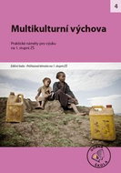 Multikulturní výchova na 1. stupni ZŠ: Praktické náměty pro výuku - Kniha