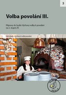 Volba povolání III. pro 2. stupeň ZŠ: Přípravy do hodin Výchovy volby povolání - Kniha