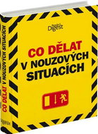 Co dělat v nouzových situacích: What to do in an Emergency - Kniha