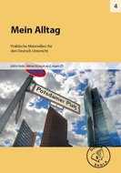 Mein Alltag pro 2. stupeň ZŠ: Praktische Materiallien für den Deutsch Unterricht - Kniha