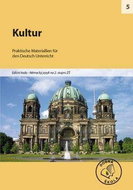 Kultur pro 2. stupeň ZŠ: Praktische Materiallien für den Deutsch Unterricht - Kniha
