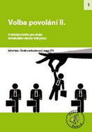 Voba povolání pro 2. stupeň ZŠ: Praktické námšty pro výuku tematického okruhu svět práce - Kniha