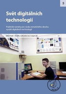 Svět digitálních technologií pro 2. stupeň ZŠ: Praktické náměty pro výuku tematického okruhu využití - Kniha