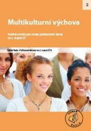 Multikulturní výchova na 2. stupni ZŠ: Tvořivé náměty pro výuku průřezových témat - Kniha