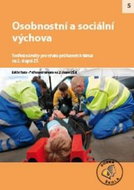 Osobnostní a sociální výchova na 2. stupni ZŠ: Tvořivé náměty pro výuku průřezových témat - Kniha