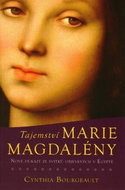 Tajemství Marie Magdalény: Nové důkazy ze svitků objevených v Egyptě - Kniha