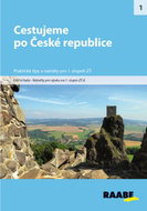 Cestujeme po české republice pro 1. stupeň ZŠ: Praktické tipy a náměty - Kniha