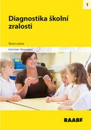 Diagnostika školní zralosti: Školní zralost - Kniha