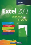 Excel 2013: snadno a rychle - Kniha