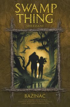 Bažináč Swamp Thing 6: Shledání - Kniha - Main image