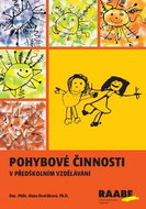 Pohybové činnosti pro předškolní vzdělávání - Kniha