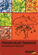Prosociální činnosti pro předškolní vzdělávání - Kniha