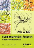 Enviromentální činnosti pro předškolní vzdělávání - Kniha