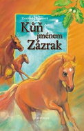 Kůň jménem Zázrak - Kniha