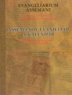 Assemanov evanjeliár a kalendár Evangeliarium Assemani: Kódex 3. vatikánsky slovansky Codex Vaticanu - Kniha