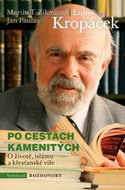 Po cestách kamenitých: O životě, islámu a křesťanské víře - Kniha