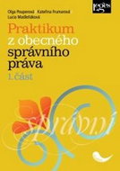 Praktikum z obecného správního práva: 1. část - Kniha