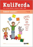 Zrakové vnímání I. PS 1 pro SPU v MŠ: Pro rozvoj školní zralosti u dětí v MŠ - Kniha