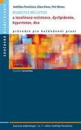 Diabetes mellitus a inzulinová rezistence, dyslipidemie, hypertenze, dna - Kniha