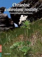 Chráněné a ohrožené rostliny: Chráněné krajinné oblasti Jeseníky - Kniha