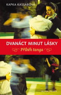 Dvanáct minut lásky: Příběh tanga - Kniha