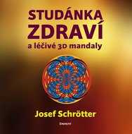 Studánka zdraví a léčivé 3D mandaly - Kniha
