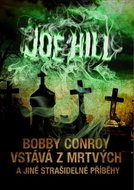 Bobby Conroy vstává z mrtvých: a jiné strašidelné příběhy - Kniha