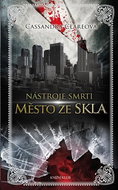 Nástroje smrti Město ze skla: 3 - Kniha