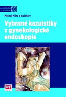 Vybrané kazuistiky z gynekologické endoskopie - Kniha