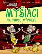 Myšiaci na prvej výprave - Kniha