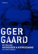 Heidegger a Kierkegaard Na cestě k myšlení - Kniha