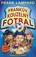 Frankův kouzelný fotbal Frankie a piráti: Hrací karty uvnitř - Kniha