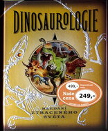 Dinosaurologie: Hledání ztraceného světa - Kniha