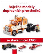 Báječné modely dopravních prostředků: ze stavebnice LEGO - Kniha