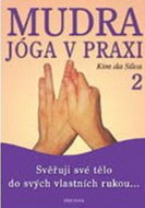Mudra jóga v praxi 2 - Kniha
