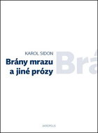 Brány mrazu a jiné prózy - Kniha