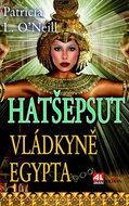 Hatšepsut Vládkyně Egypta - Kniha