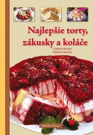 Najlepšie torty, zákusky a koláče - Kniha
