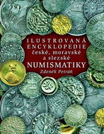 Ilustrovaná encyklopedie české, moravské a slezské numismatiky - Kniha