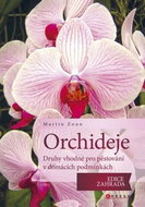 Orchideje: druhy vhodné pro pěstování v domácích podmínkách - Kniha