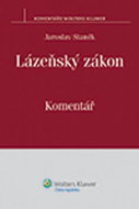 Lázeňský zákon: Komentář - Kniha