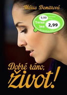 Dobré ráno, život! - Kniha