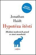 Hypotéza štěstí: Hledání nových pravd ve starých příbězích - Kniha